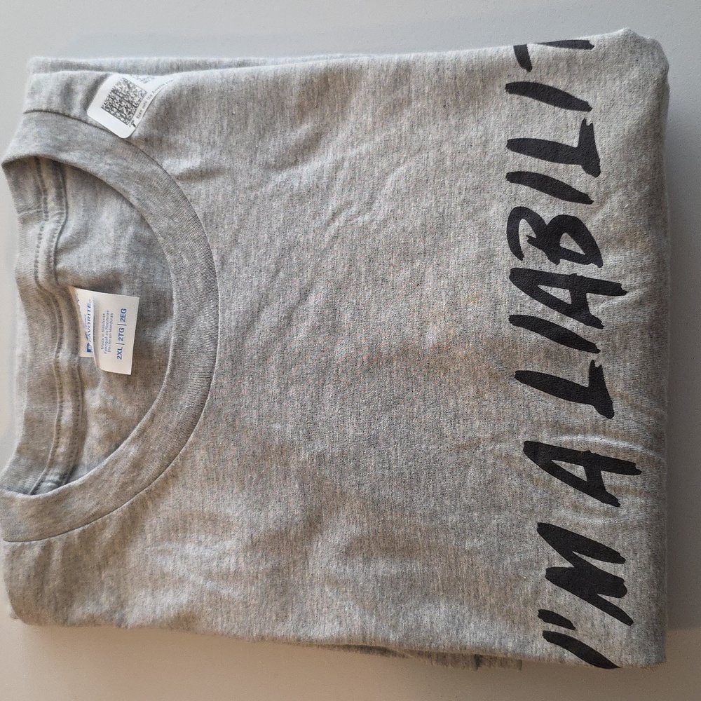 Port and Company I'm A Liabilty Gray Graphic T-Shirt Size 2XL NWT R-2584
